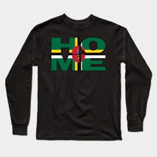 Dominica Flag Collection Spelling HOME - Roseau - Soca Mode Long Sleeve T-Shirt